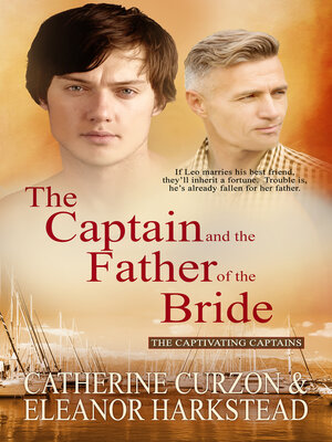 cover image of The Captain and the Father of the Bride